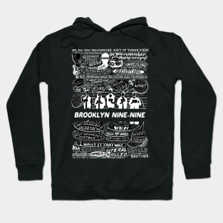 brooklyn 99 all quotes Hoodie